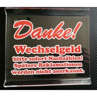 Wechselgeldschale Acryl 5mm 20x19 Motiv:Dank Wechselgeld